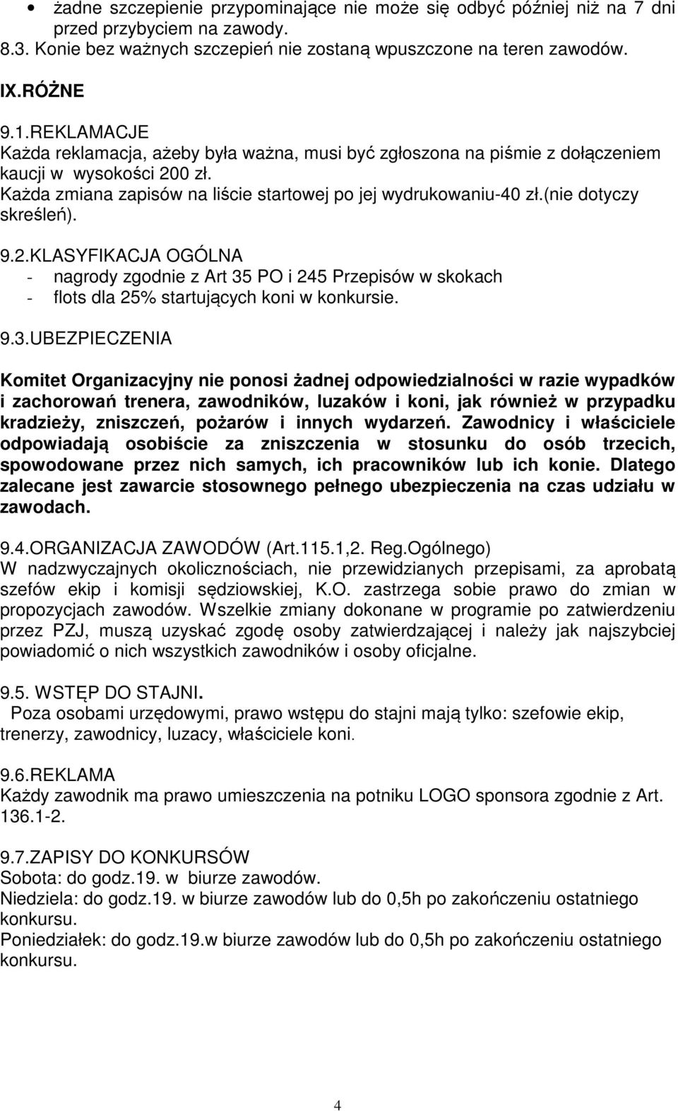 (nie dotyczy skreśleń). 9.2.KLASYFIKACJA OGÓLNA - nagrody zgodnie z Art 35