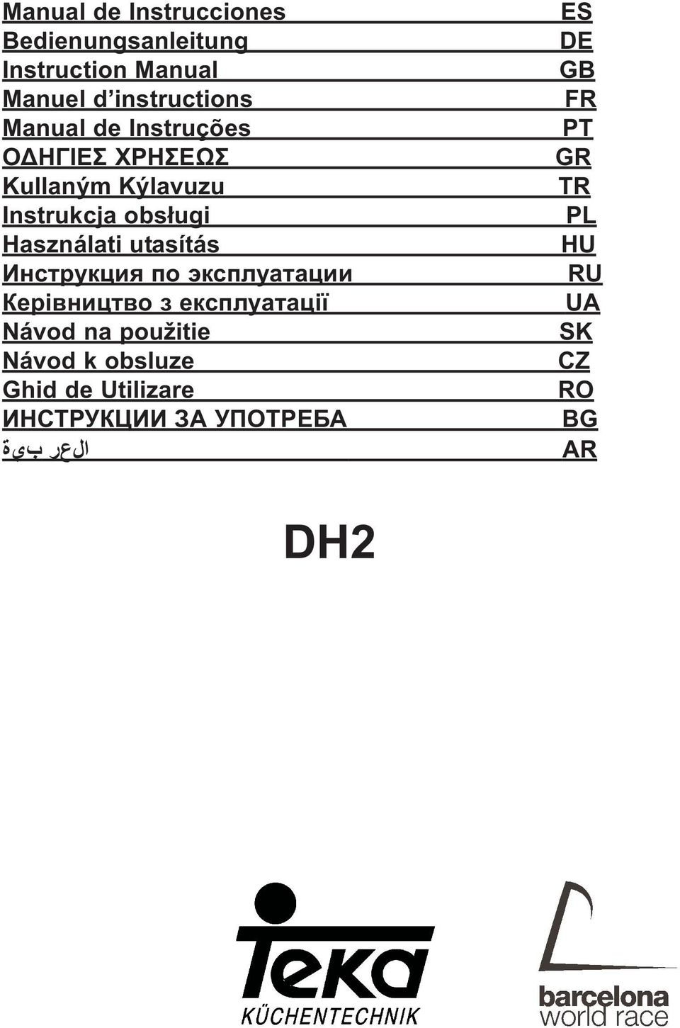 Инструкция по эксплуатации Керівництво з експлуатації Návod na použitie Návod k obsluze