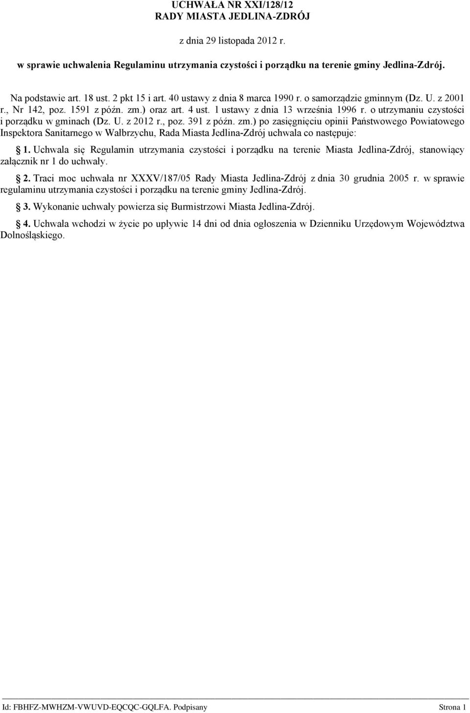 o utrzymaniu czystości i porządku w gminach (Dz. U. z 2012 r., poz. 391 z późn. zm.