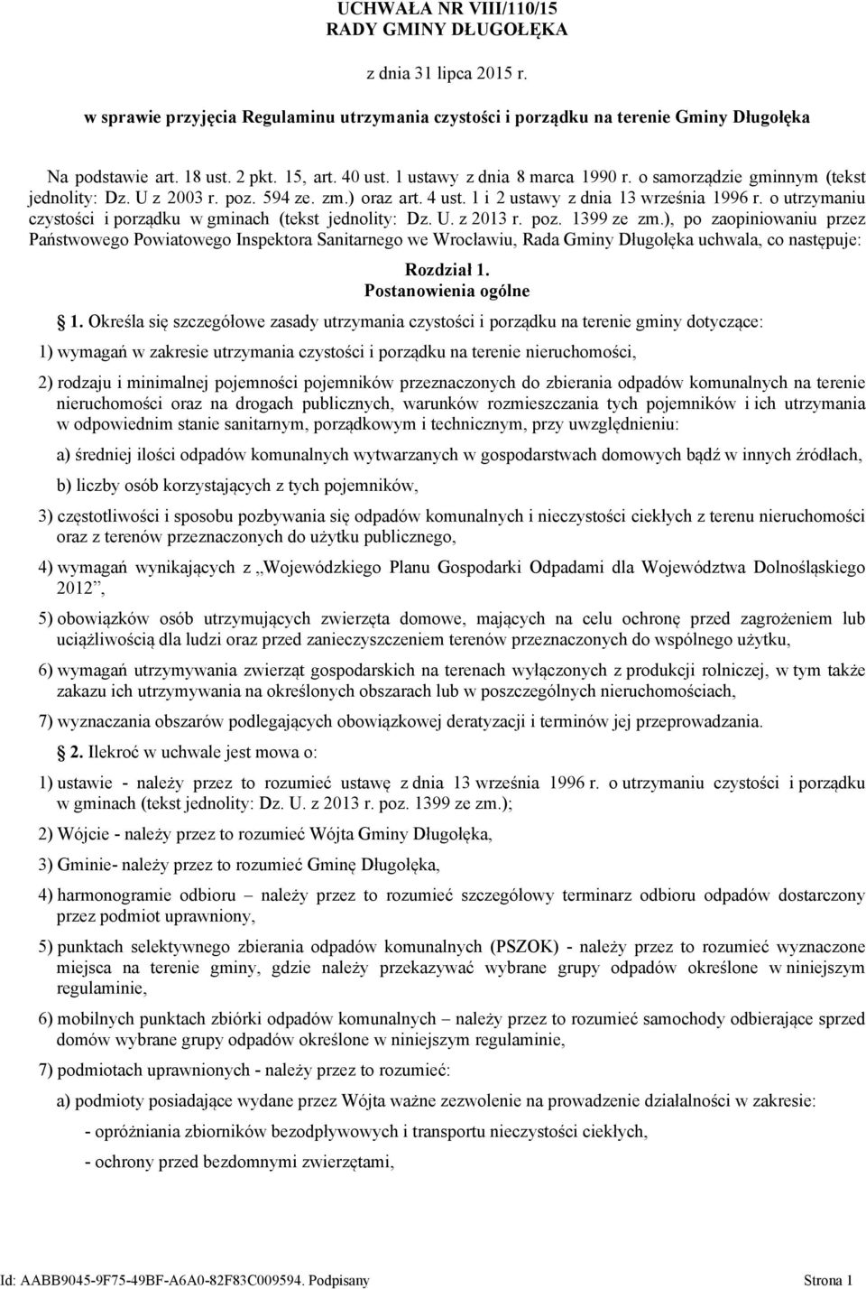 o utrzymaniu czystości i porządku w gminach (tekst jednolity: Dz. U. z 2013 r. poz. 1399 ze zm.