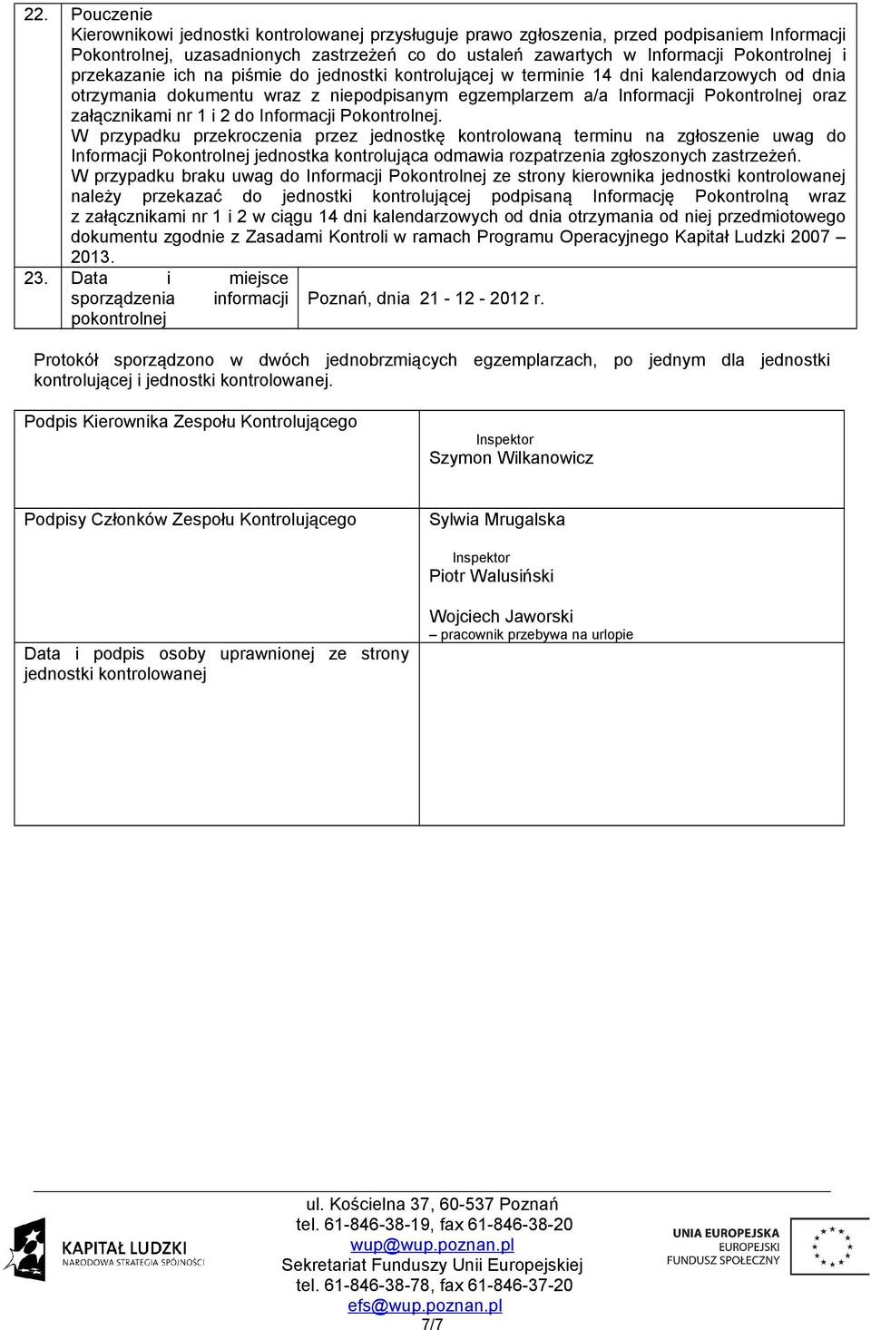 1 i 2 do Informacji Pokontrolnej.