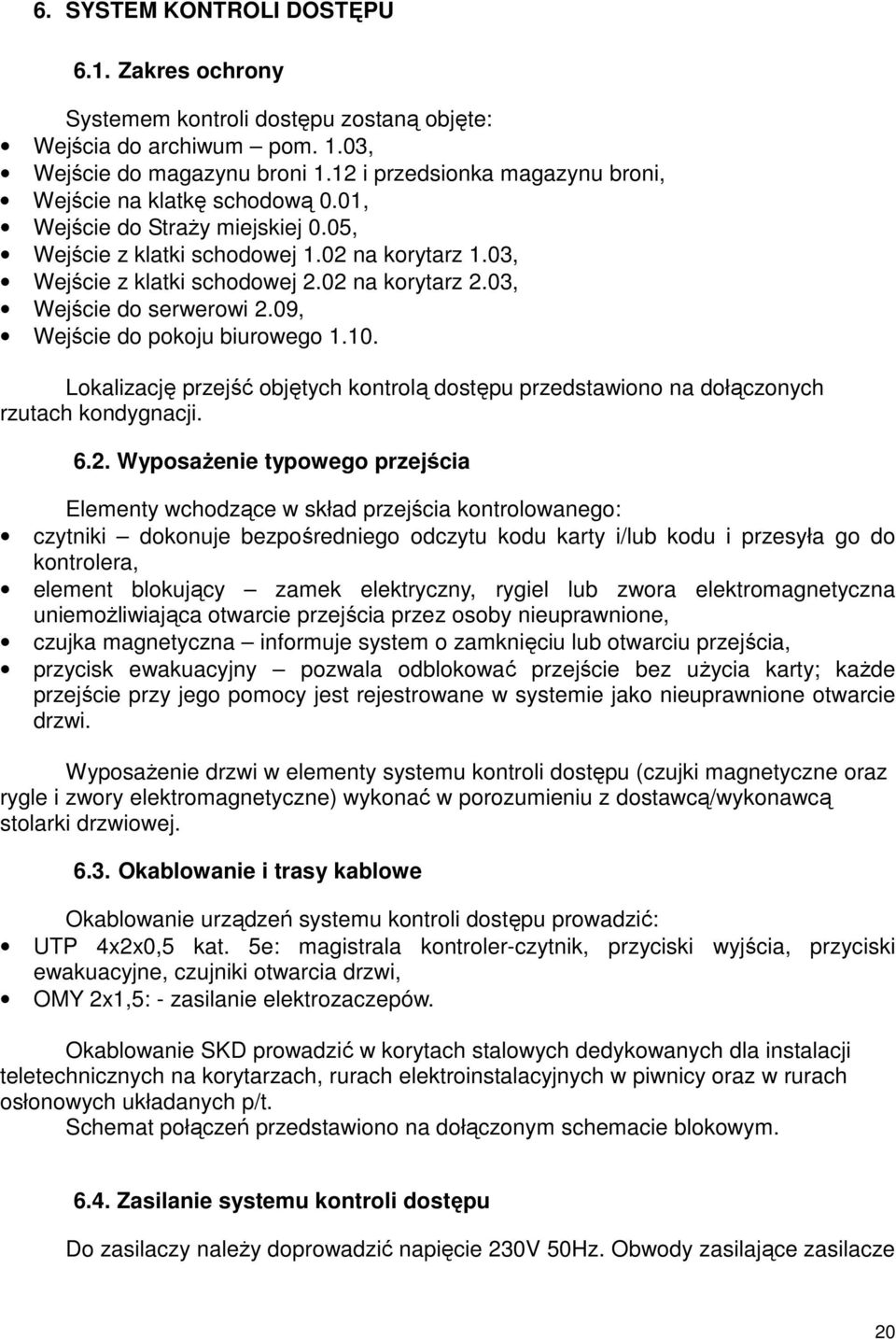 03, Wejście do serwerowi 2.