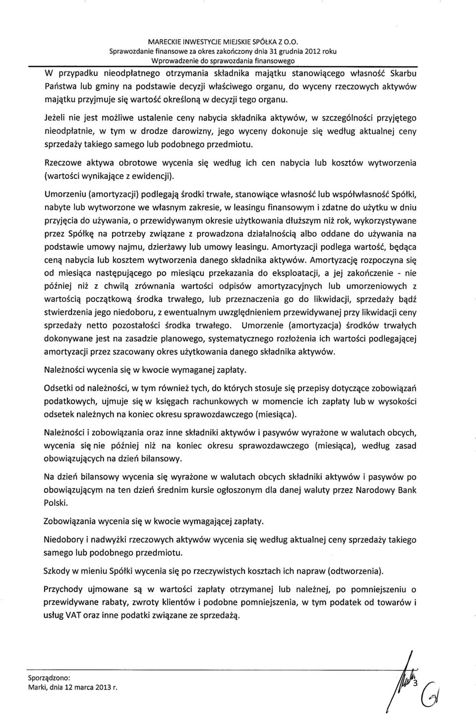 rzeczowych aktyw6w majqtku przyjmuje si~ wartosc okreslonq w decyzji tego organu.