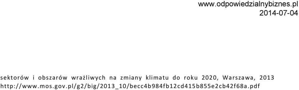 Warszawa, 2013 http://www.mos.gov.