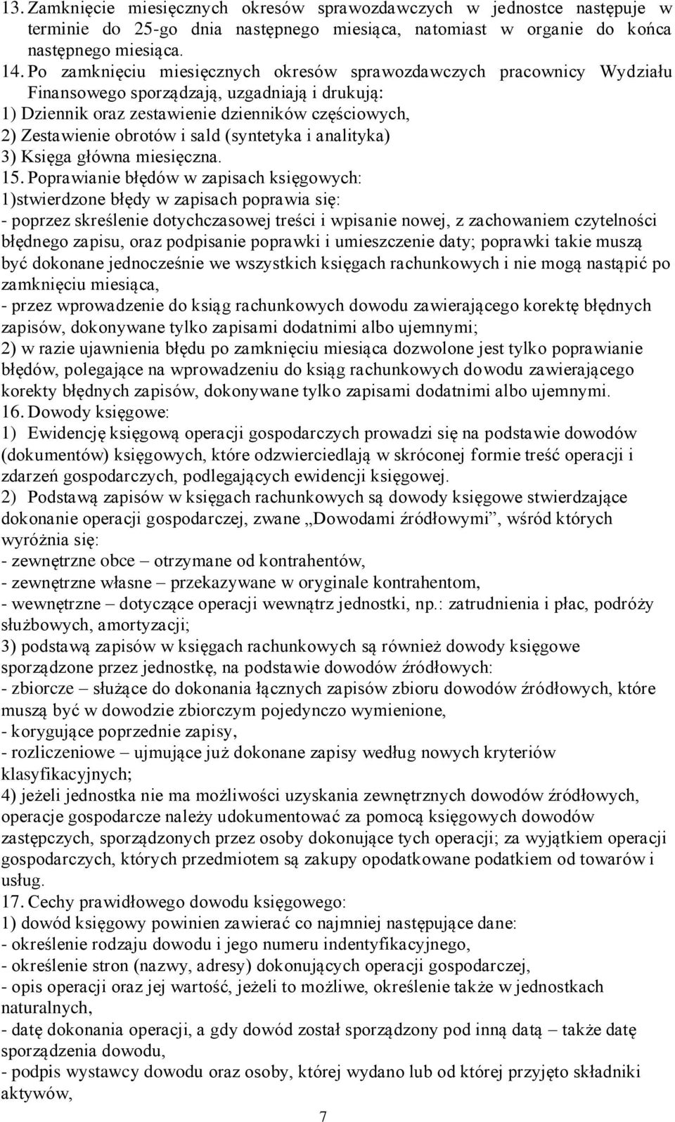 sald (syntetyka i analityka) 3) Księga główna miesięczna. 15.