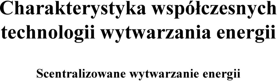 technologii wytwarzania