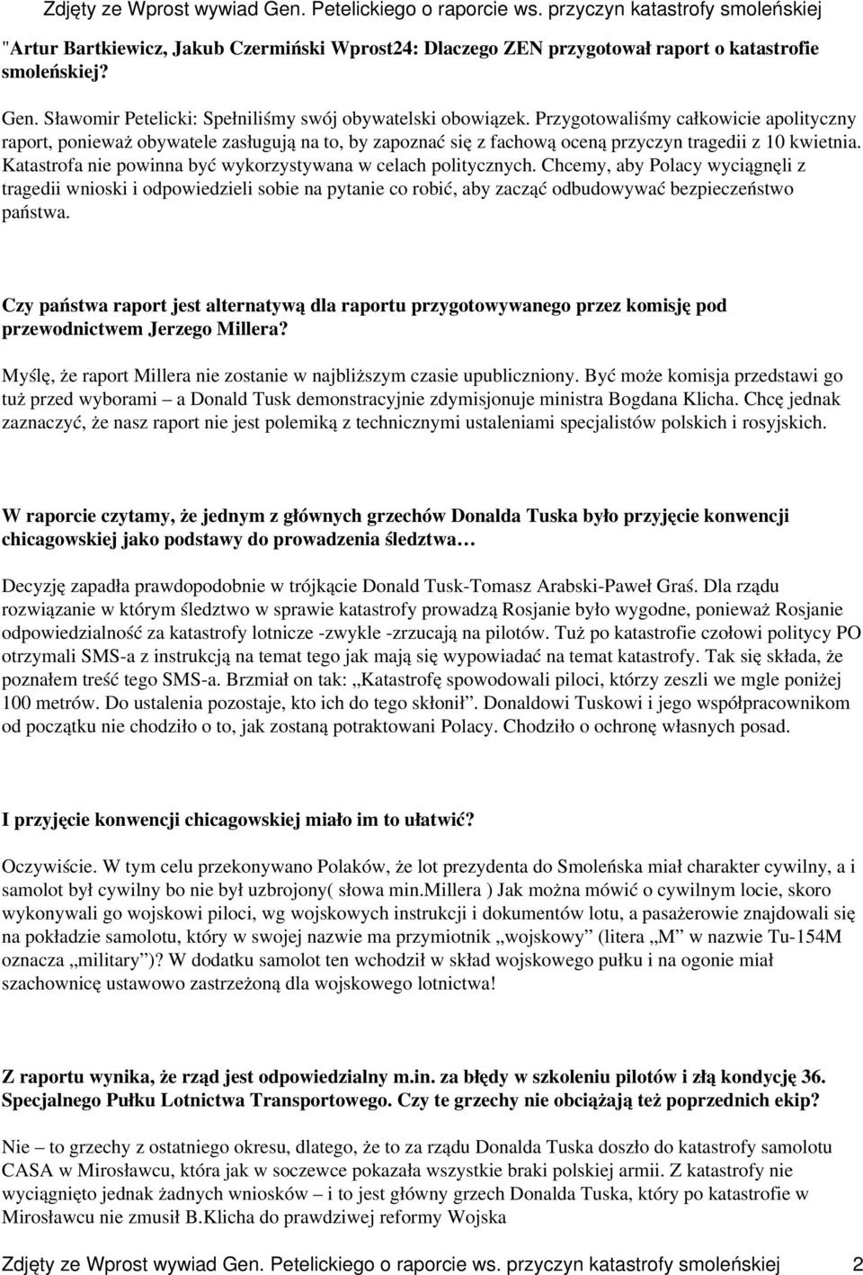 Katastrofa nie powinna być wykorzystywana w celach politycznych.