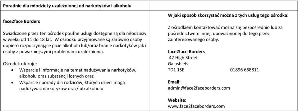 Wsparcie i informacje na temat nadużywania narkotyków, alkoholu oraz substancji lotnych oraz Wsparcie i porady dla rodziców, których dzieci mogą nadużywać narkotyków oraz/lub alkoholu Z