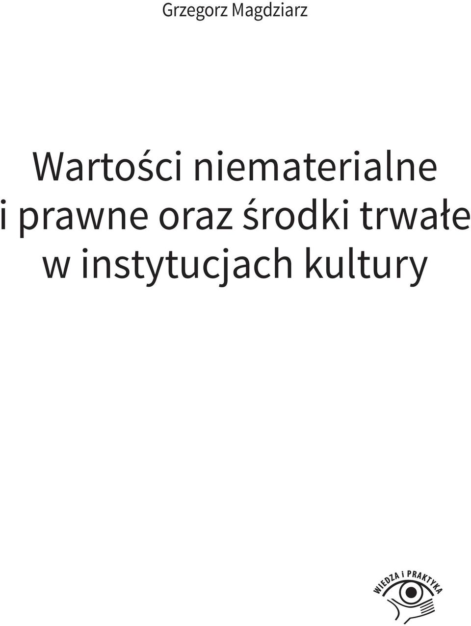 i prawne oraz środki