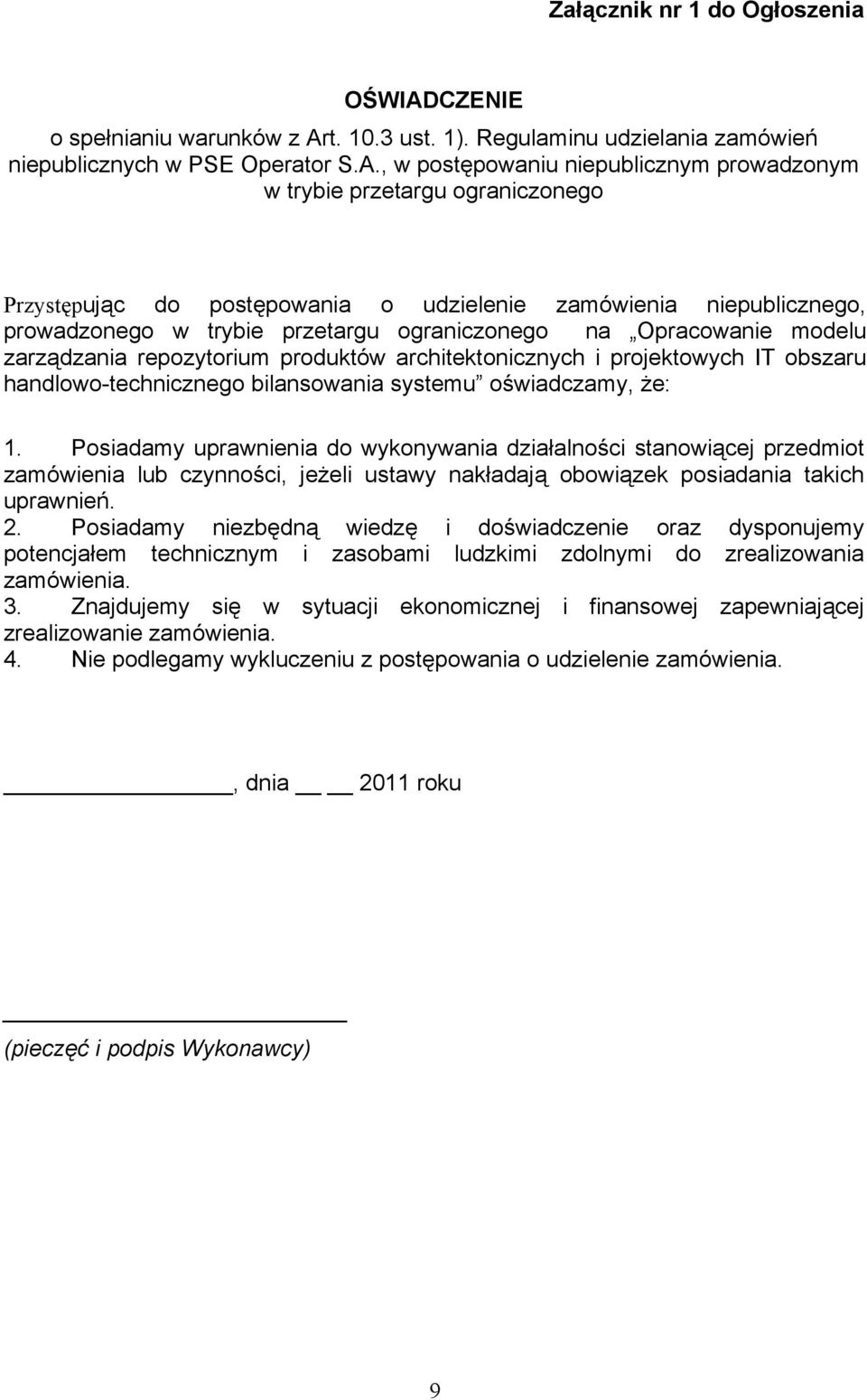 t. 10.3 ust. 1). Regulaminu udzielania zamówień niepublicznych w PSE Operator S.A.