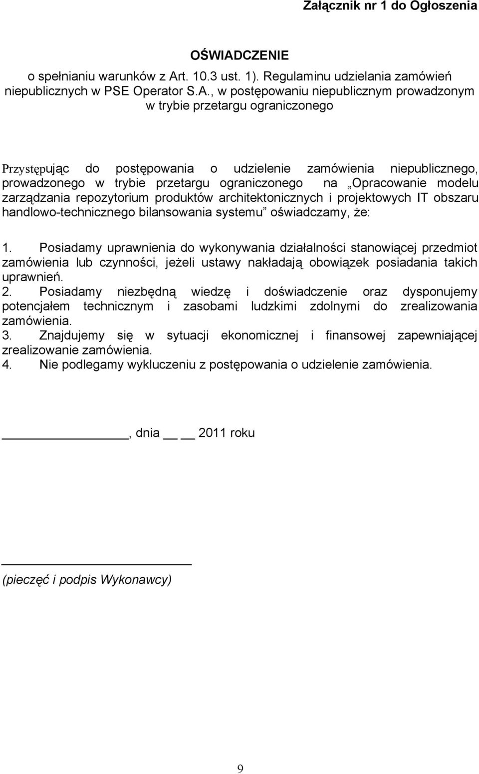 t. 10.3 ust. 1). Regulaminu udzielania zamówień niepublicznych w PSE Operator S.A.