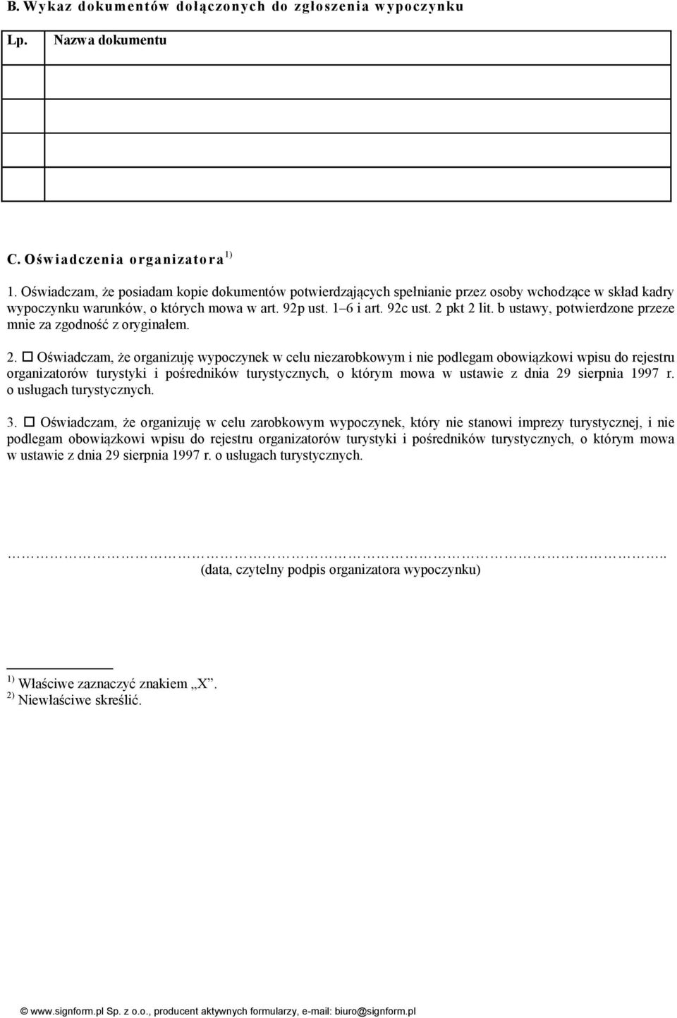 b ustawy, potwierdzone przeze mnie za zgodność z oryginałem. 2.