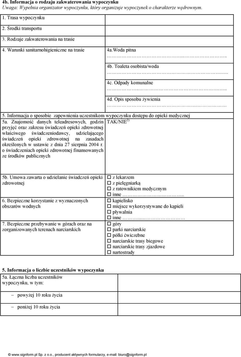 Informacja o sposobie zapewnienia uczestnikom wypoczynku dostępu do opieki medycznej 5a.