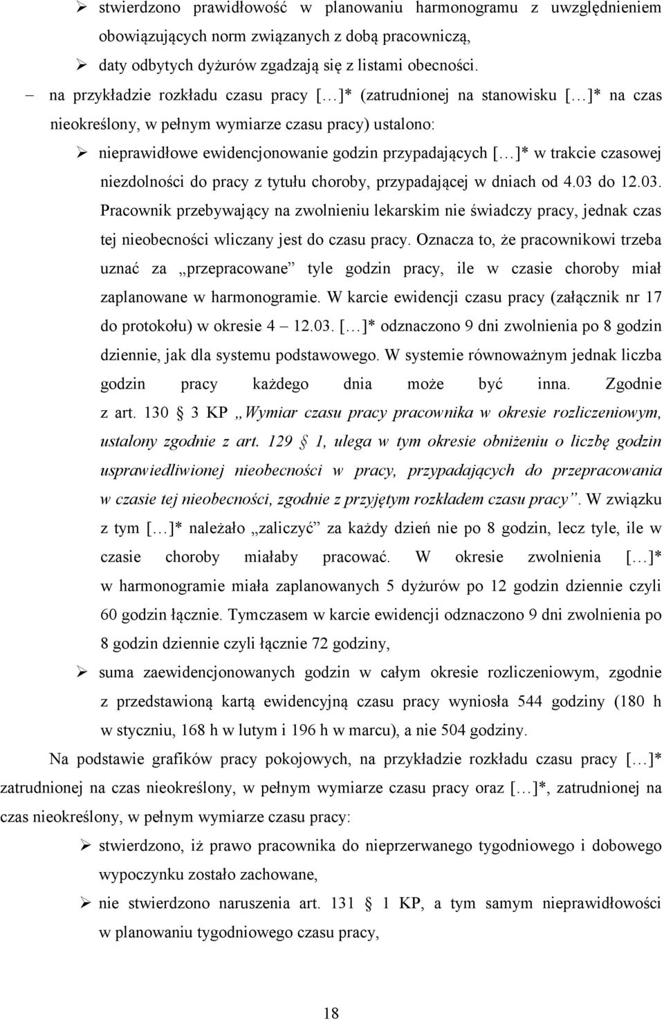 trakcie czasowej niezdolności do pracy z tytułu choroby, przypadającej w dniach od 4.03 