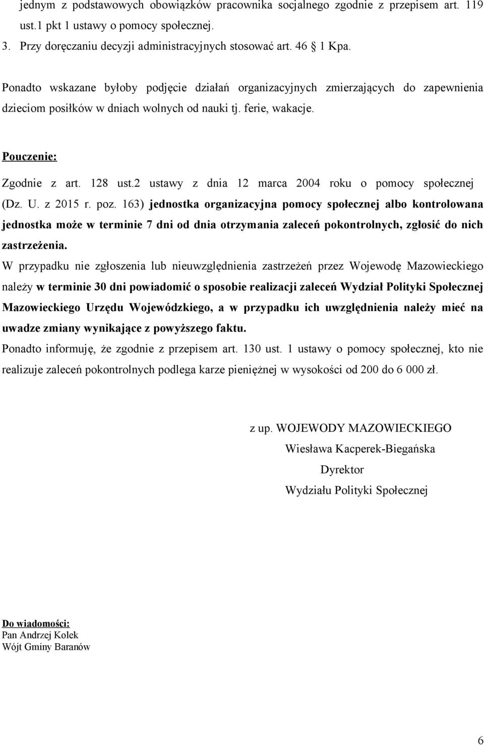 2 ustawy z dnia 12 marca 2004 roku o pomocy społecznej (Dz. U. z 2015 r. poz.