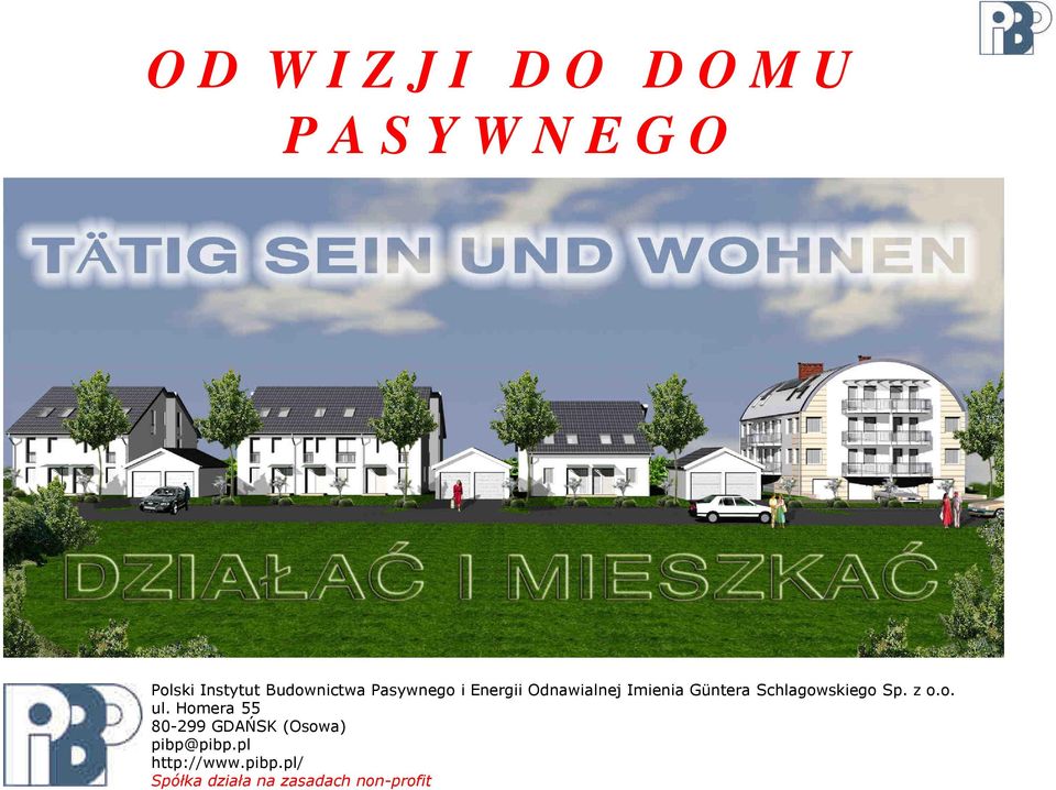 Schlagowskiego Sp. z o.o. ul.