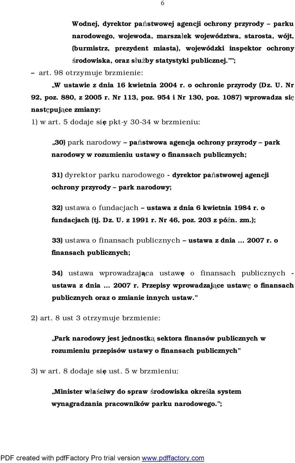 1087) wprowadza się następujące zmiany: 1) w art.