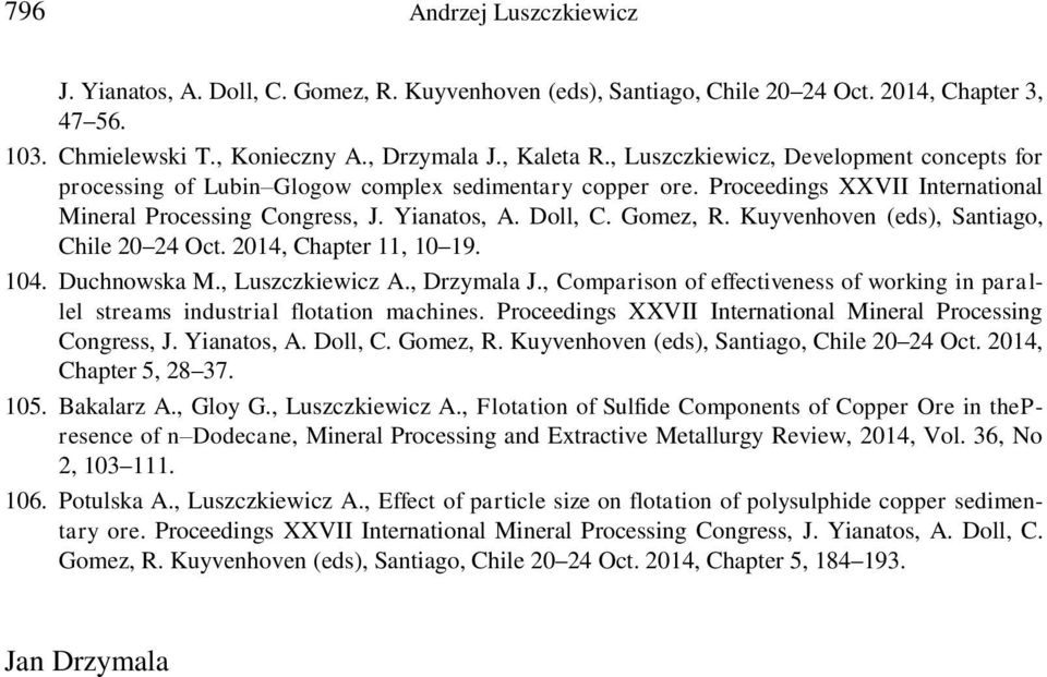 Kuyvenhoven (eds), Santiago, Chile 20 24 Oct. 2014, Chapter 11, 10 19. 104. Duchnowska M., Luszczkiewicz A., Drzymala J.