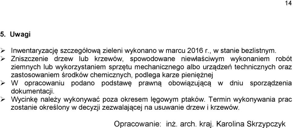 technicznych oraz zastosowaniem środków chemicznych, podlega karze pieniężnej W opracowaniu podano podstawę prawną obowiązującą w dniu sporządzenia