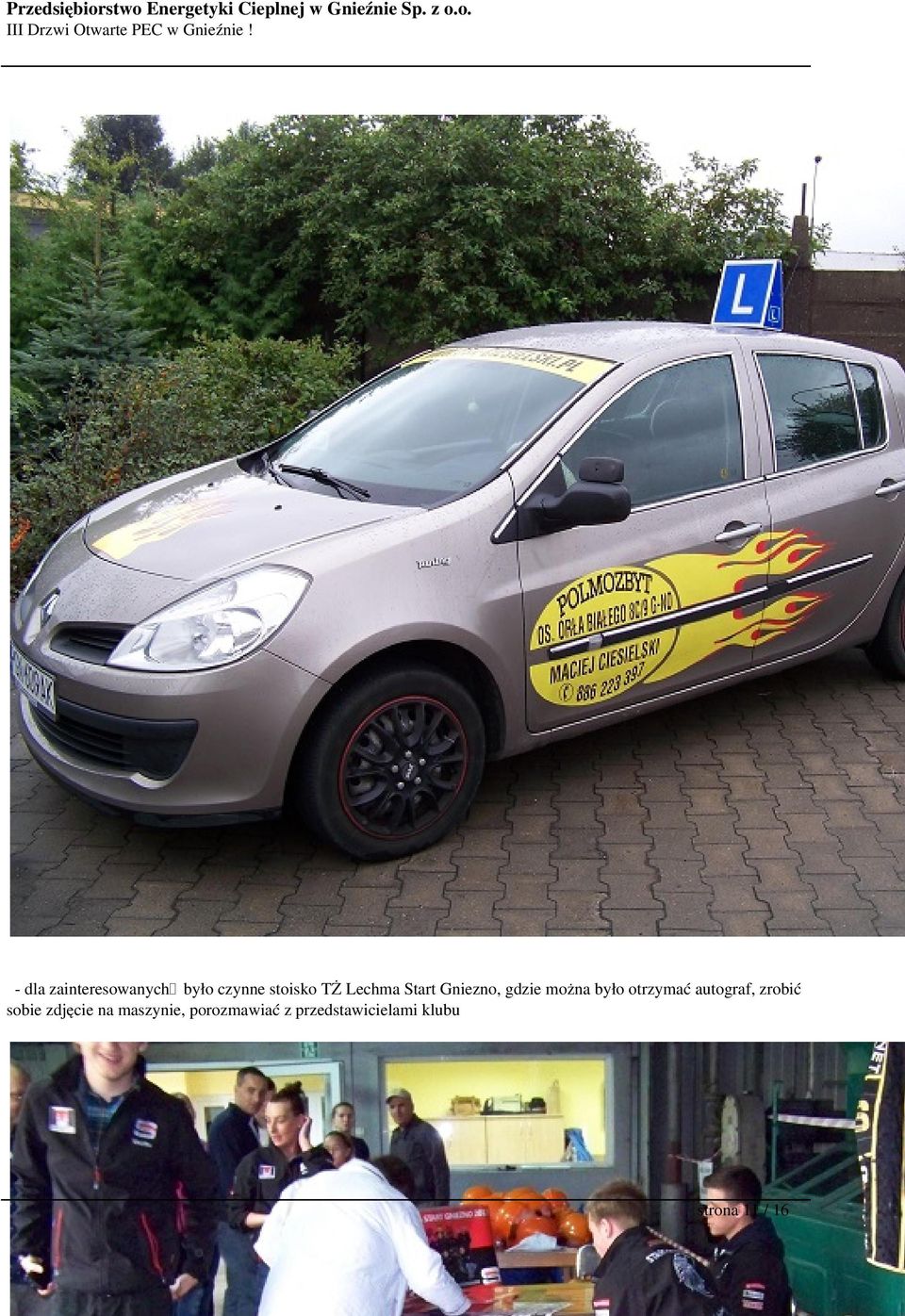 autograf, zrobić sobie zdjęcie na maszynie,