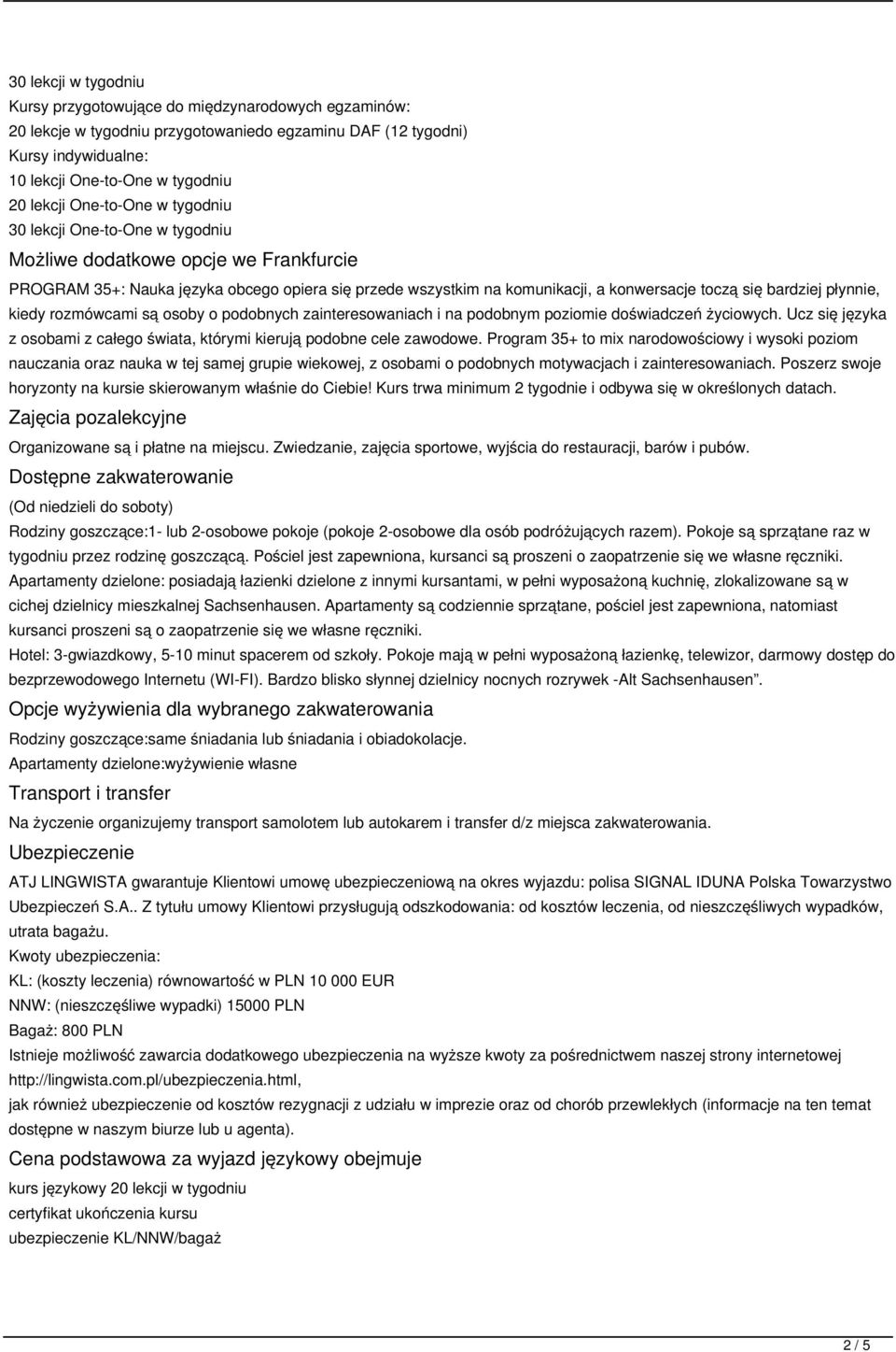 bardziej płynnie, kiedy rozmówcami są osoby o podobnych zainteresowaniach i na podobnym poziomie doświadczeń życiowych. Ucz się języka z osobami z całego świata, którymi kierują podobne cele zawodowe.