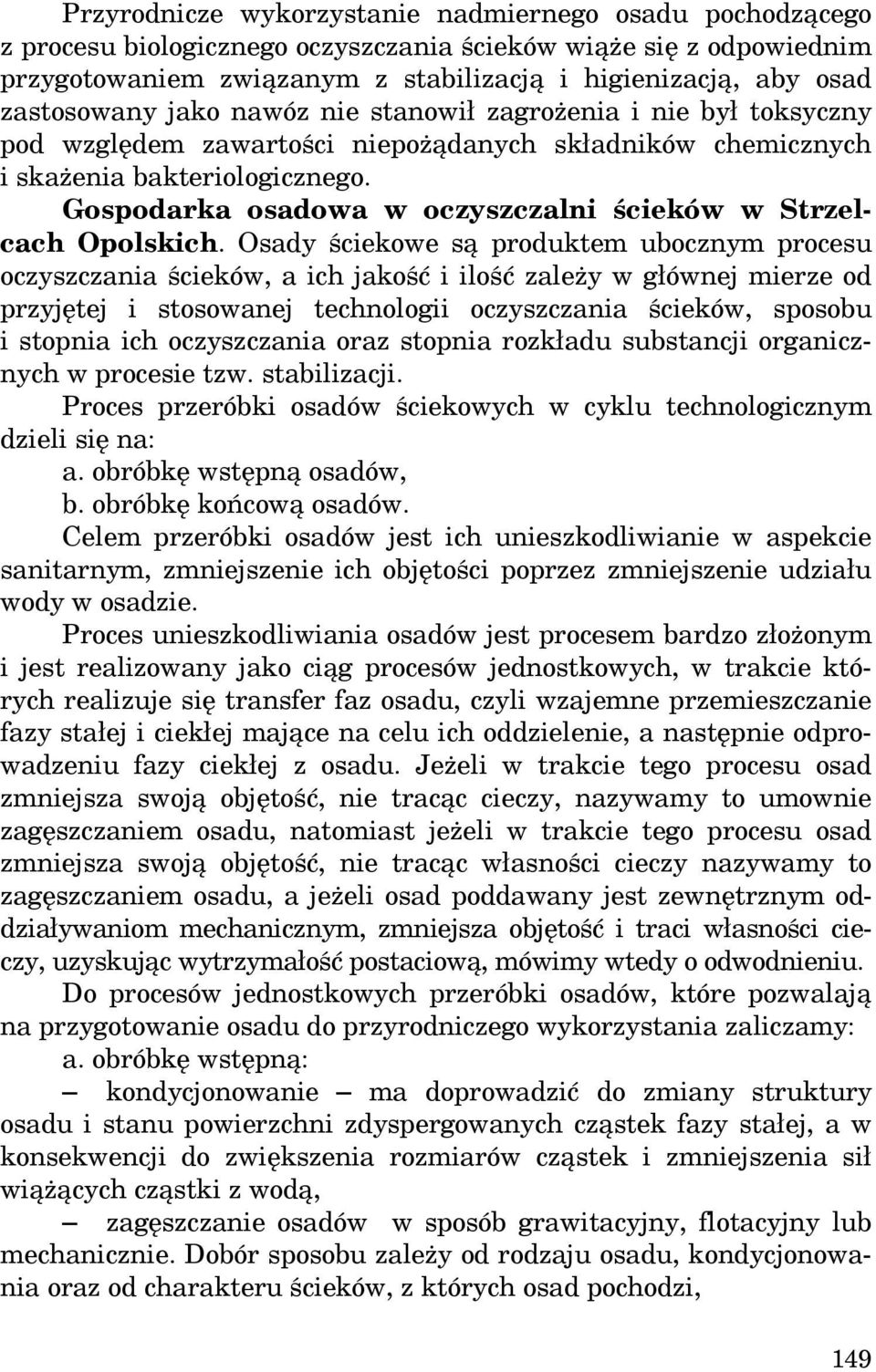 Gospodarka osadowa w oczyszczalni ścieków w Strzelcach Opolskich.