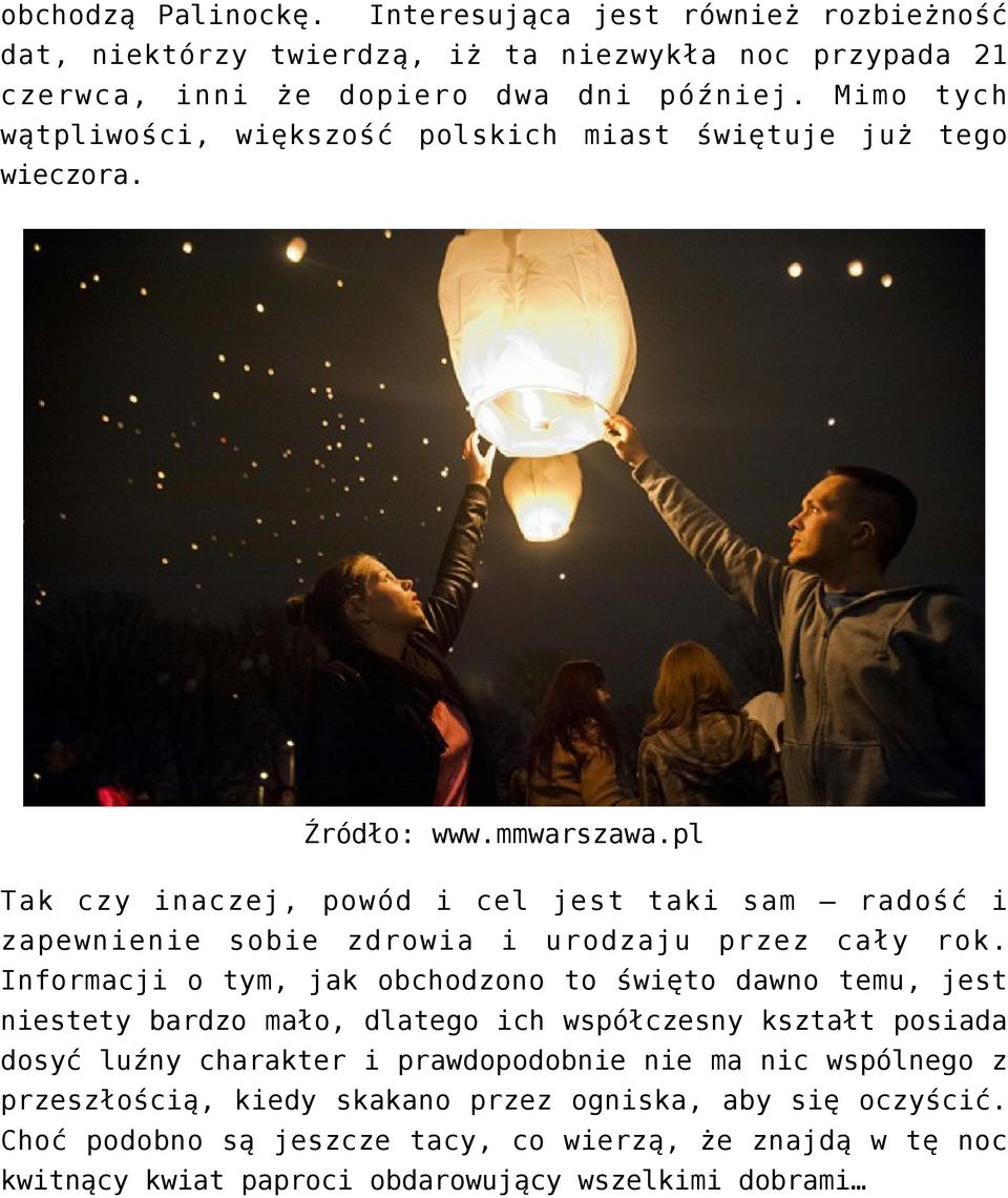 pl Tak czy inaczej, powód i cel jest taki sam radość i zapewnienie sobie zdrowia i urodzaju przez cały rok.