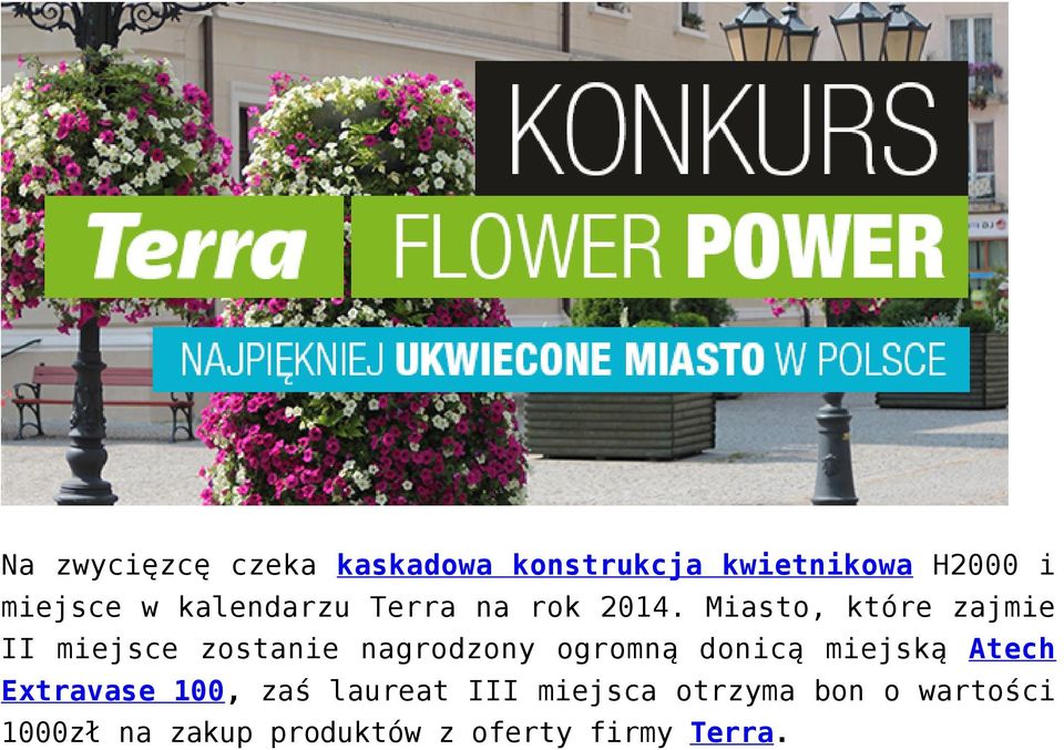Miasto, które zajmie II miejsce zostanie nagrodzony ogromną donicą