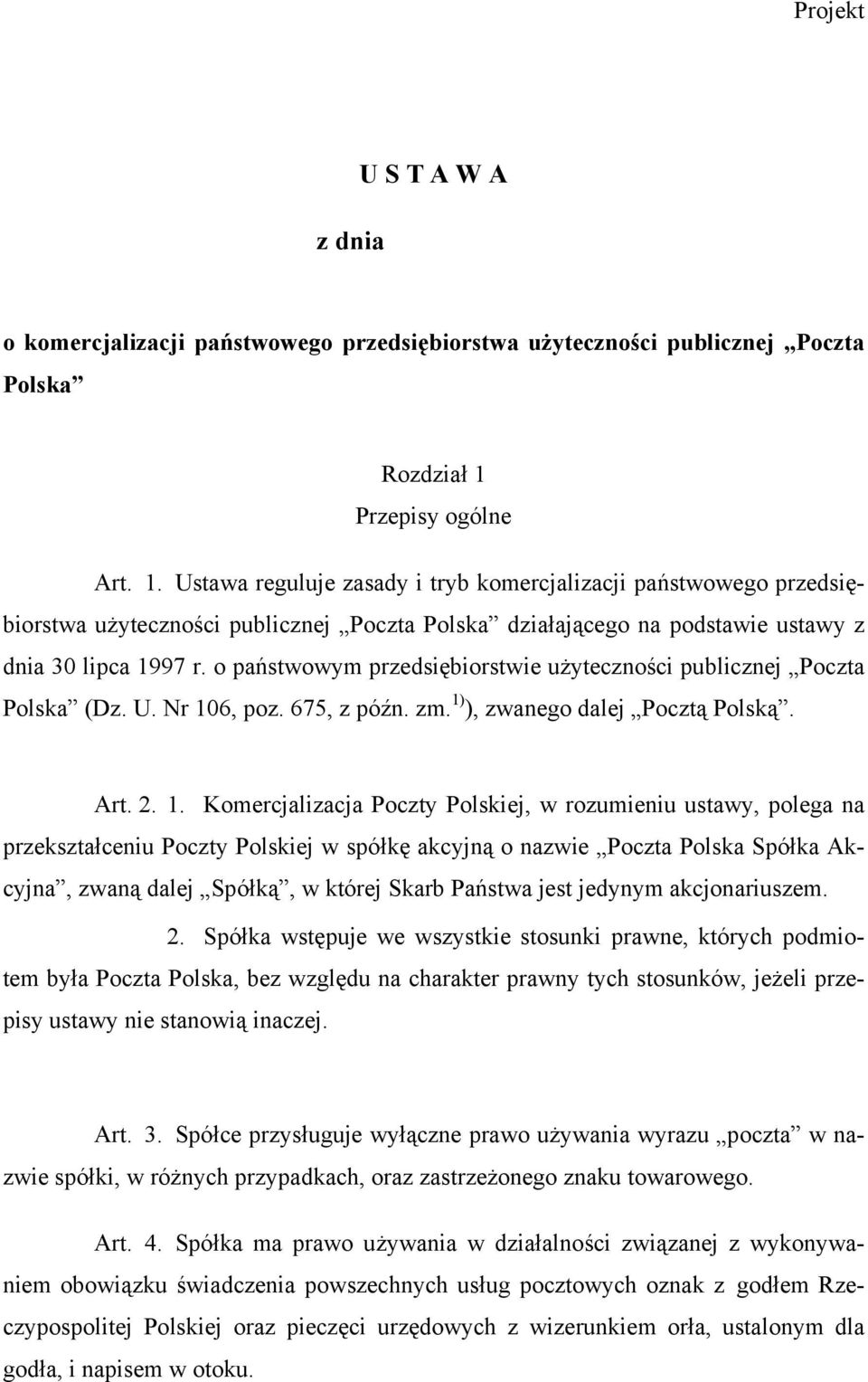 o państwowym przedsiębiorstwie użyteczności publicznej Poczta Polska (Dz. U. Nr 10