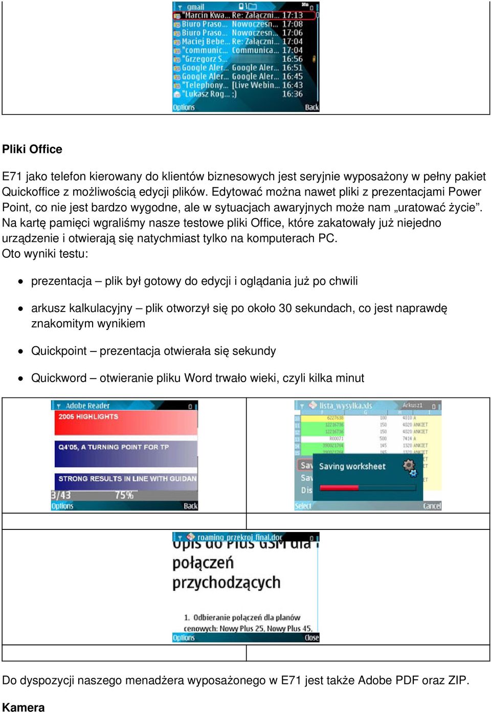 Na kartę pamięci wgraliśmy nasze testowe pliki Office, które zakatowały już niejedno urządzenie i otwierają się natychmiast tylko na komputerach PC.