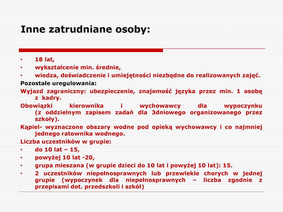 Obowiązki kierownika i wychowawcy dla wypoczynku (z oddzielnym zapisem zadań dla 3dniowego organizowanego przez szkoły).