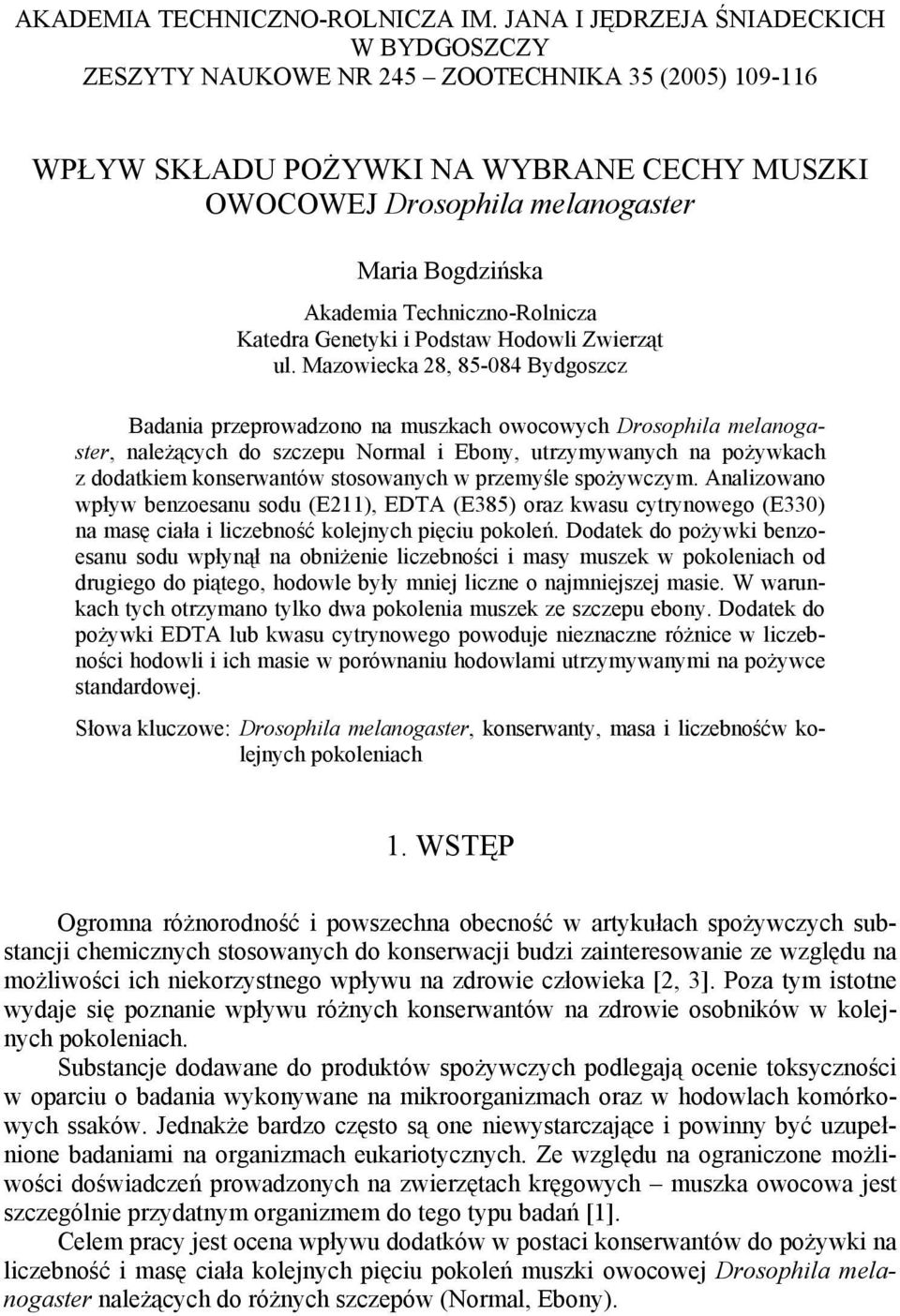 Techniczno-Rolnicza Katedra Genetyki i Podstaw Hodowli Zwierząt ul.