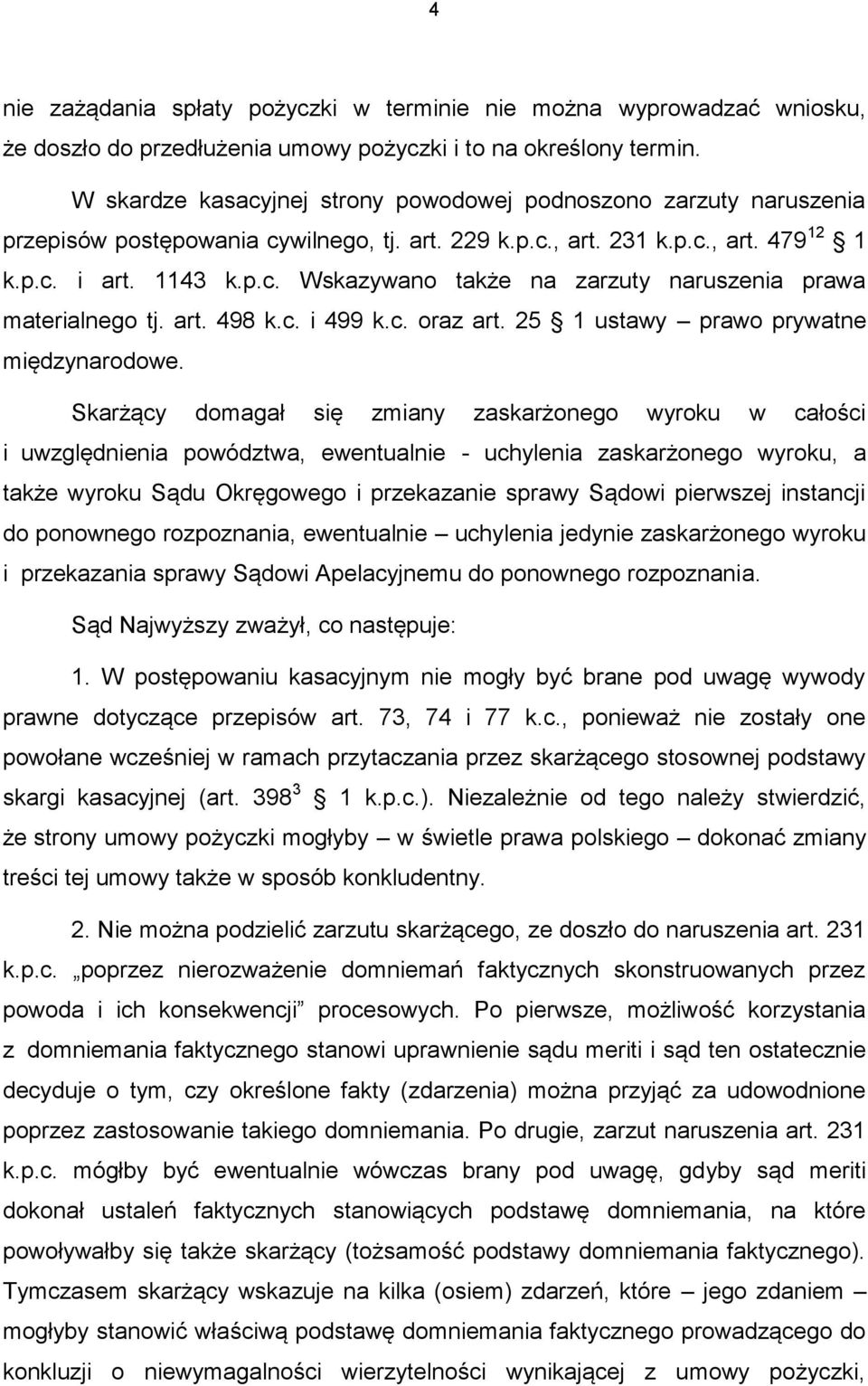 art. 498 k.c. i 499 k.c. oraz art. 25 1 ustawy prawo prywatne międzynarodowe.