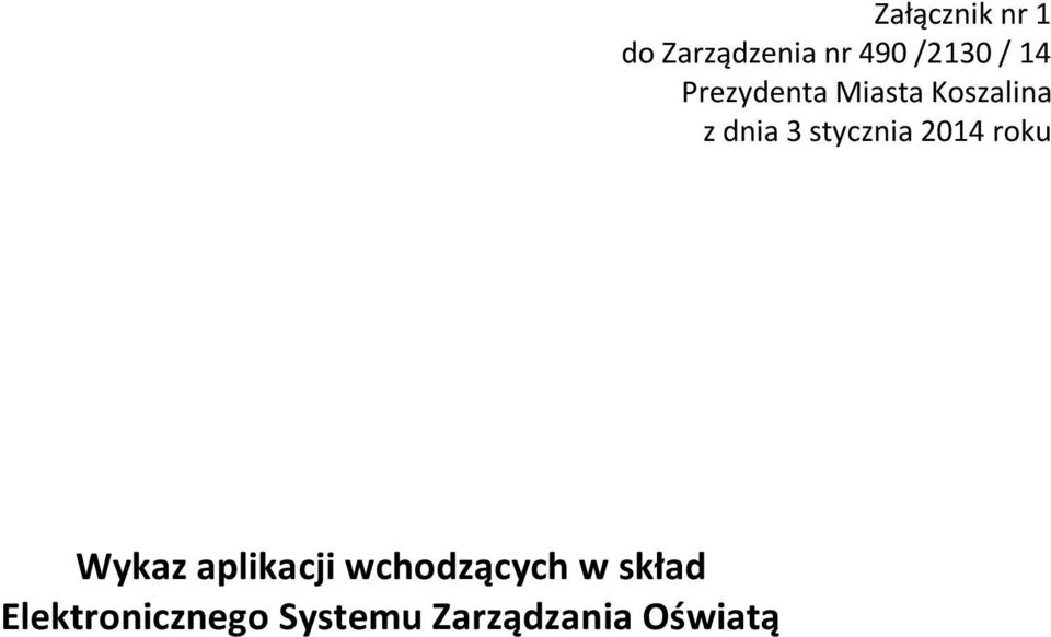 Zarządzania Oświatą Załącznik