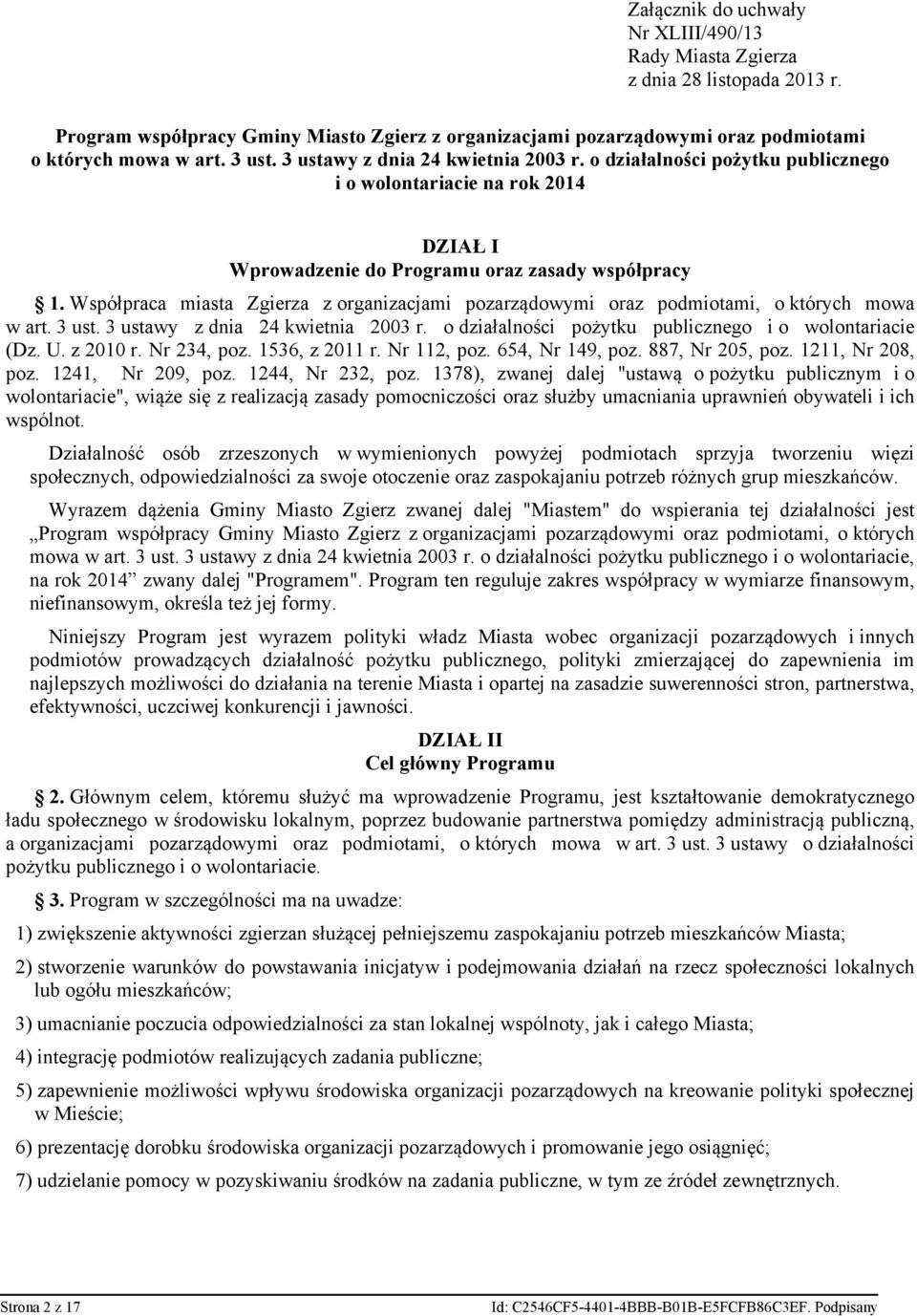 Współpraca miasta Zgierza z organizacjami pozarządowymi oraz podmiotami, o których mowa w art. 3 ust. 3 ustawy z dnia 24 kwietnia 2003 r. o działalności pożytku publicznego i o wolontariacie (Dz. U.