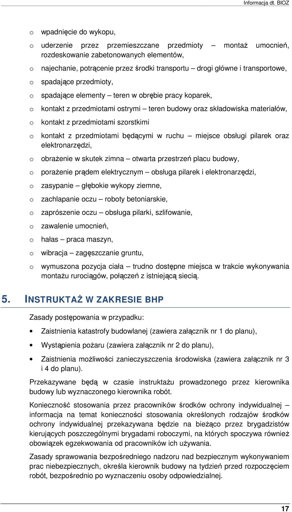przedmity, spadające elementy teren w brębie pracy kparek, kntakt z przedmitami strymi teren budwy raz składwiska materiałów, kntakt z przedmitami szrstkimi kntakt z przedmitami będącymi w ruchu
