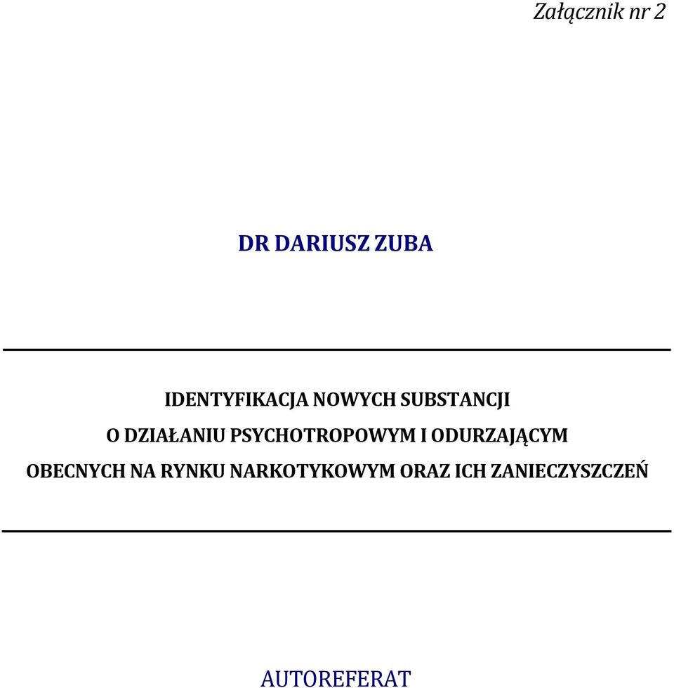 DZIAŁANIU PSYCHOTROPOWYM I ODURZAJĄCYM