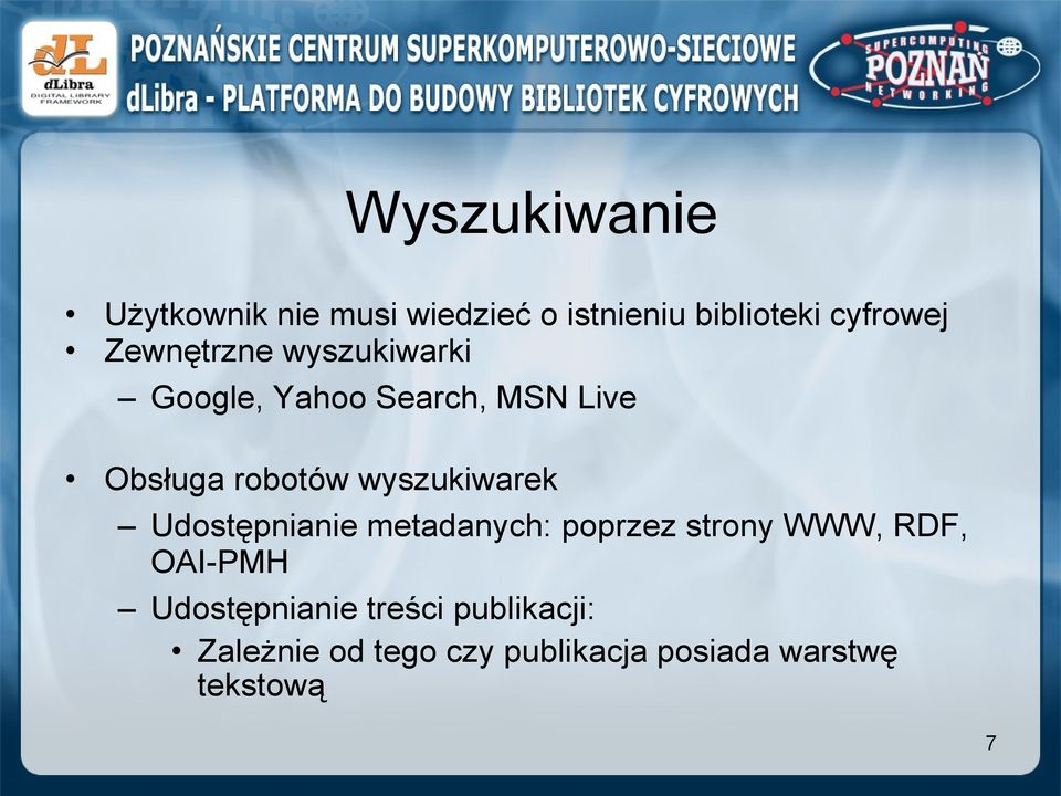 wyszukiwarek Udostępnianie metadanych: poprzez strony WWW, RDF, OAI-PMH