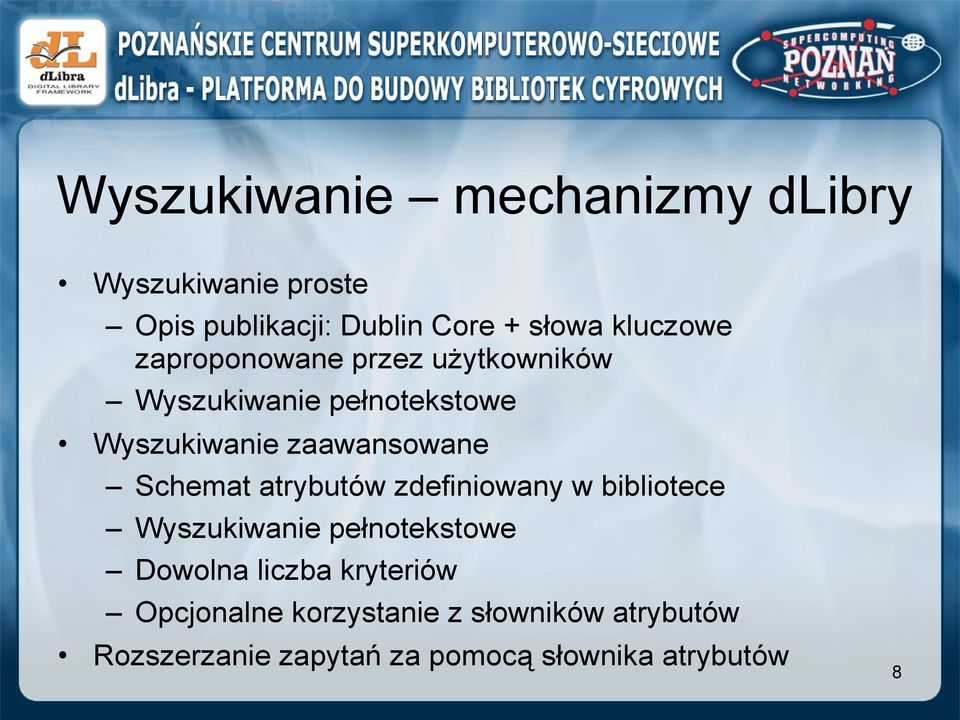 zaawansowane Schemat atrybutów zdefiniowany w bibliotece Wyszukiwanie pełnotekstowe Dowolna