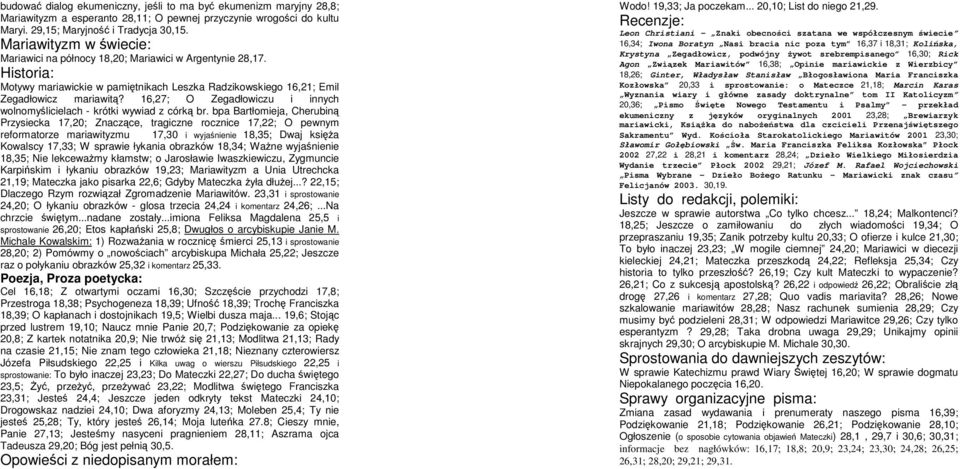 16,27; O Zegadłowiczu i innych wolnomylicielach - krótki wywiad z córk br.