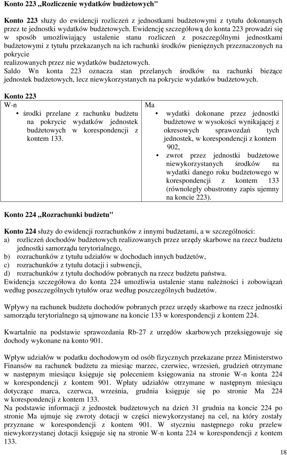 przeznaczonych na pokrycie realizowanych przez nie wydatków budżetowych.