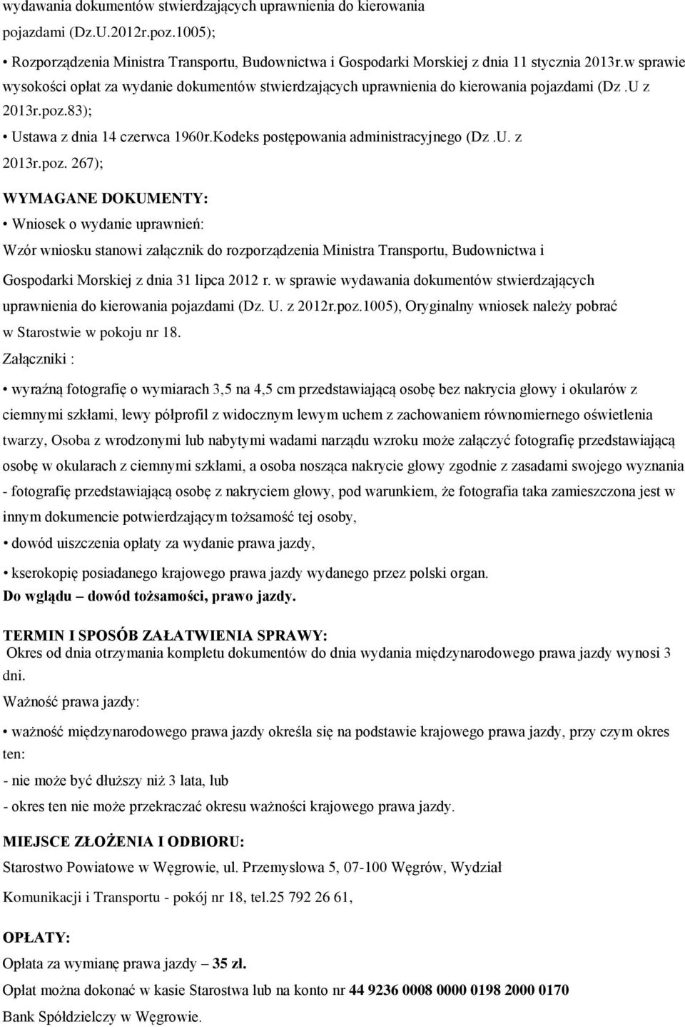 83); Ustawa z dnia 14 czerwca 1960r.Kodeks postępowania administracyjnego (Dz.U. z 2013r.poz.