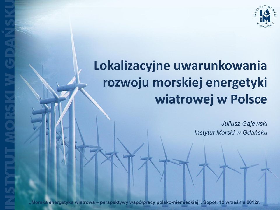 wiatrowej w Polsce Juliusz