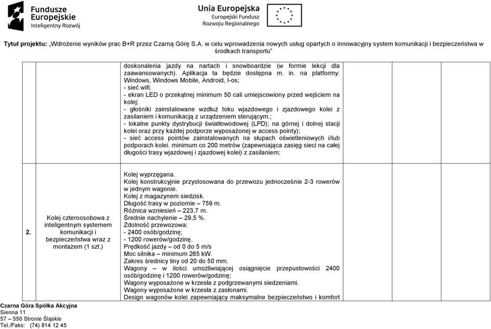 zjazdowego kolei z zasilaniem i komunikacją z urządzeniem sterującym.