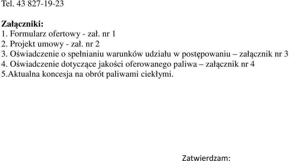 Oświadczenie o spełnianiu warunków udziału w postępowaniu załącznik nr 3 4.