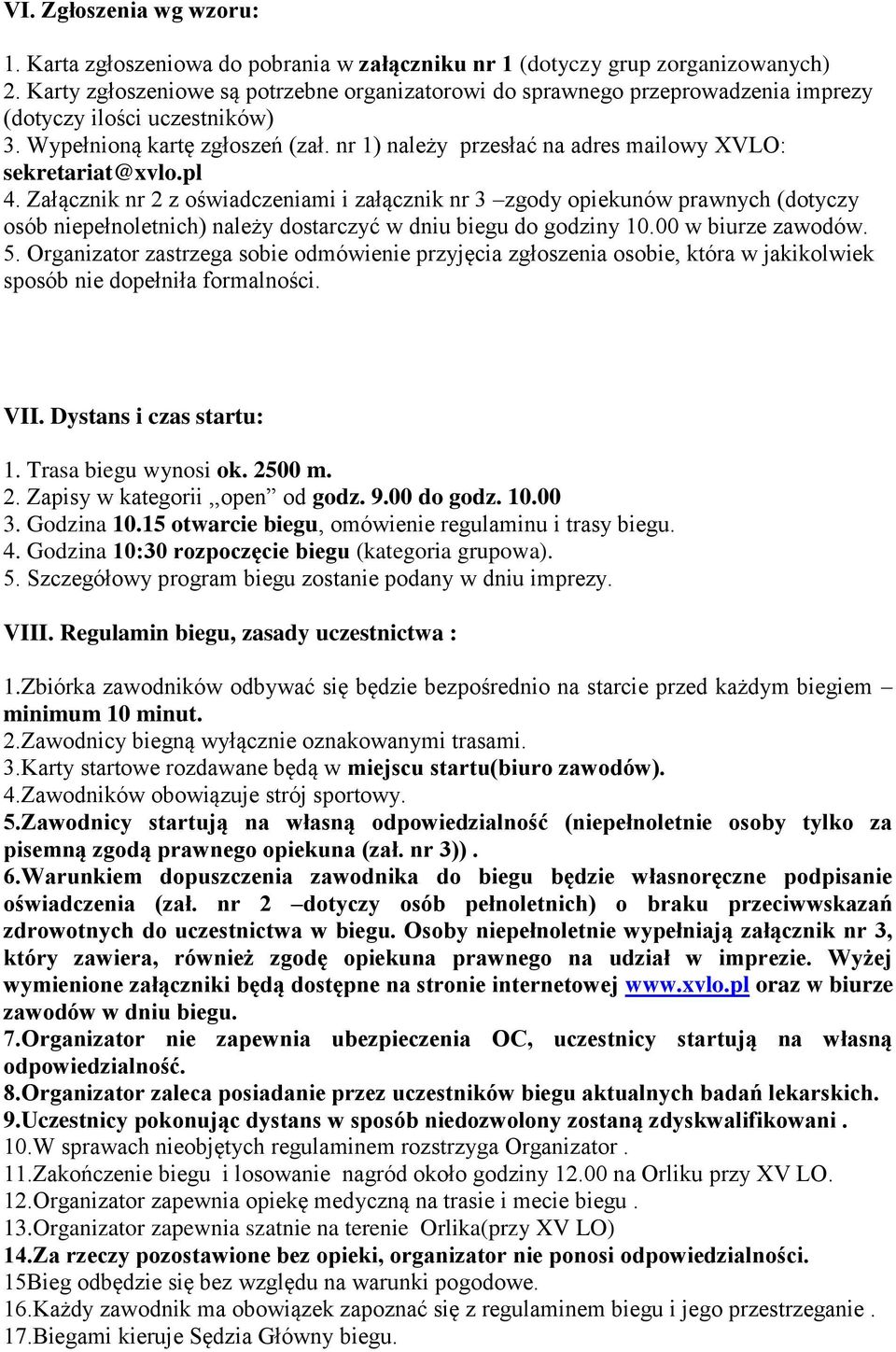 nr 1) należy przesłać na adres mailowy XVLO: sekretariat@xvlo.pl 4.