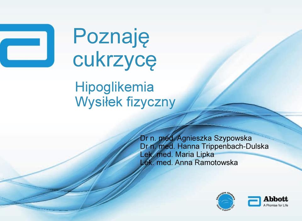 Agnieszka Szypowska Dr n. med.