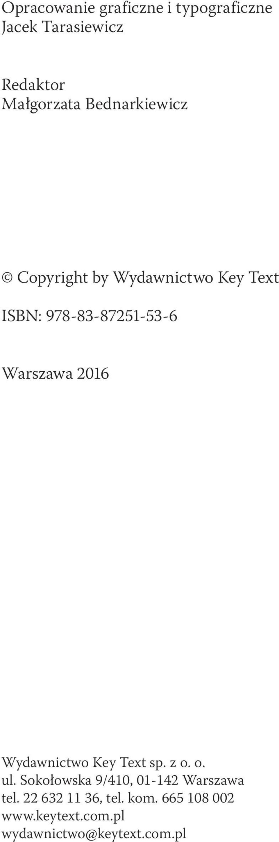 Warszawa 2016 Wydawnictwo Key Text sp. z o. o. ul.