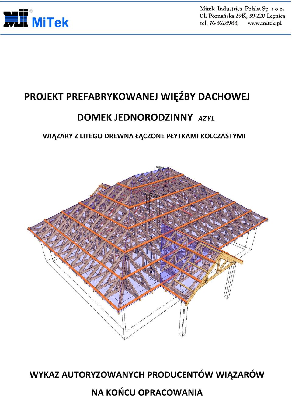 pl PROJEKT PREFABRYKOWANEJ WIĘŹBY DACHOWEJ DOMEK JEDNORODZINNY AZYL