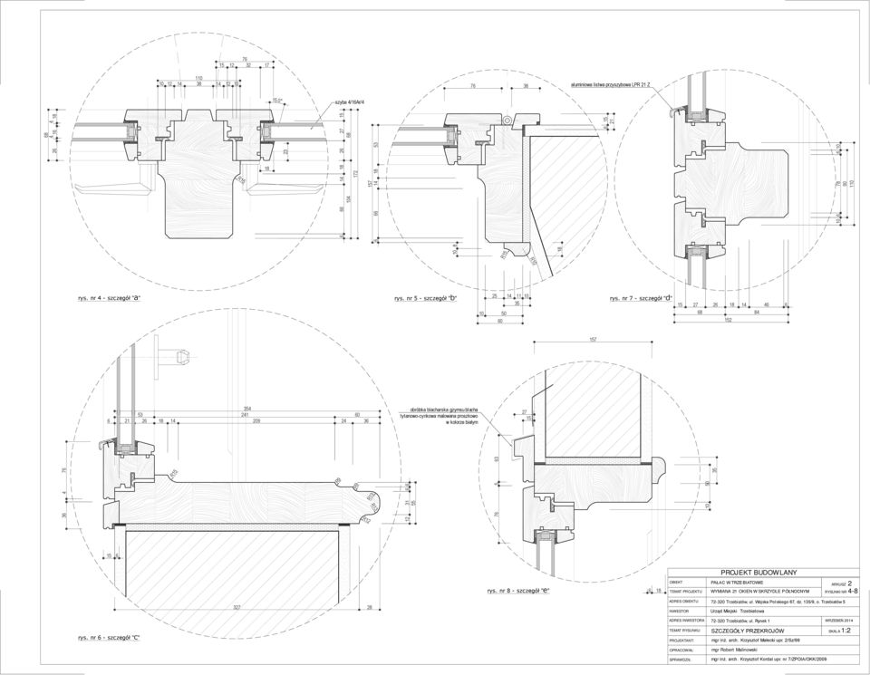 nr 7 - szczegół "d" 15 27 26 18 14 46 6 68 84 152 157 354 53 241 60 6 21 26 18 14 209 24 36 bróbka blacharska gzymsu blacha tytanw-cynkwa malwana prszkw w klrze białym 27 15 36 4 76 R15 R9 R9 R13 R12